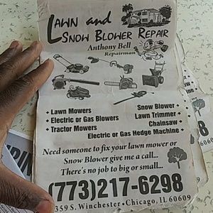 I fix lawn mowers snow blowers what ever